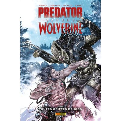 Predator Versus Wolverine : Toutes griffes dehors