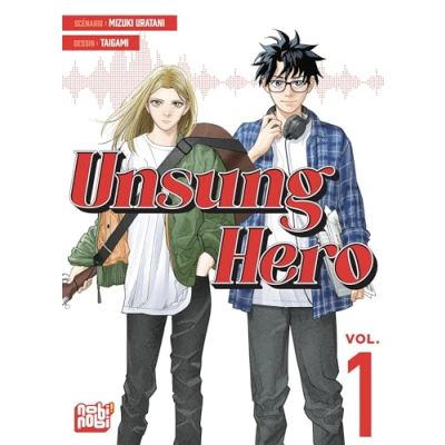 UNSUNG HERO  TOME 1