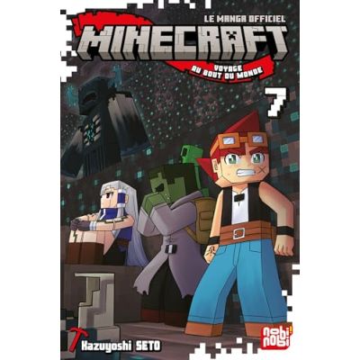 MINECRAFT, LE MANGA OFFICIEL - VOYAGE AU BOUT DU MONDE  TOME 7