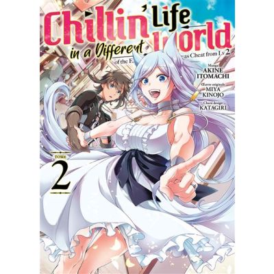 Chillin Life in a Different World - Tome 02