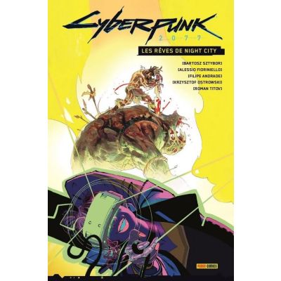 Cyberpunk 2077 : Les rêves de Night City