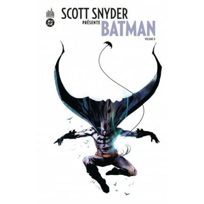 Scott SNYDER présente BATMAN tome 0