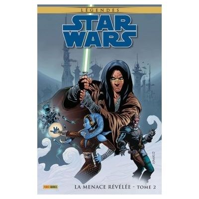 Star Wars - : Star Wars Légendes : La Menace Révélée T02