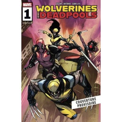 WOLVERINES & DEADPOOLS